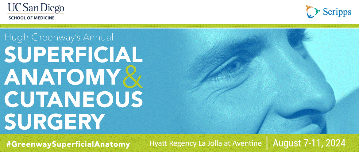 Hugh Greenway's 41st Annual Superficial Anatomy & Cutaneous Surgery Banner